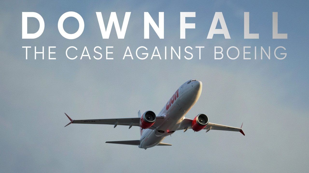 El documental de Netflix “Downfall: The Case Against Boeing”
