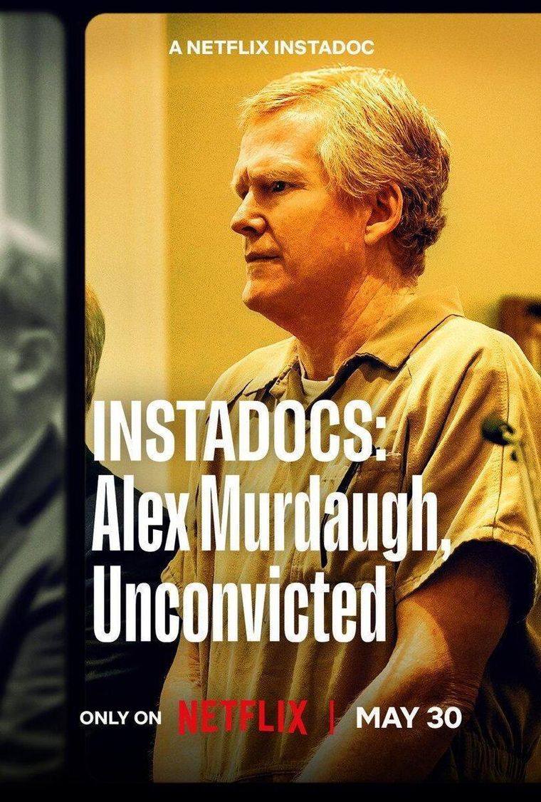 Instadocus: Alex Murdaugh, condena anulada llegó esta semana a Netflix Instadocus: Alex Murdaugh, condena anulada llegó esta semana a Netflix